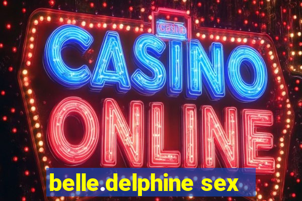 belle.delphine sex